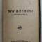 DIN BATRANI - NARATIUNE ISTORICA de I. SLAVICI , VOLUMELE I - II , COLIGAT , 1930