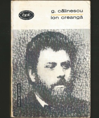 ION CREANGĂ - G. CĂLINESCU - BPT foto