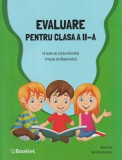 Evaluare pentru clasa a II-a. Limba romana si matematica - Booklet