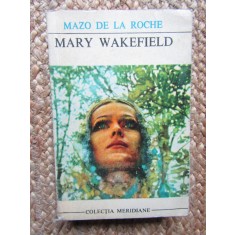 Mary Wakefield - Mazo de la Roche