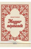 Magyar nepmesek - Arany Laszlo