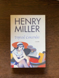 Henry Miller - Tropicul Cancerului, 2018