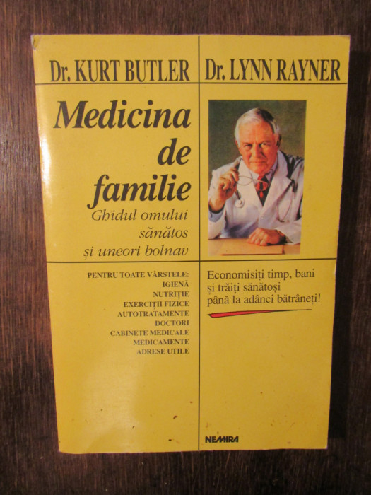 Medicina de familie: Ghidul omului sănătos și uneori bolnav - Kurt Butler...