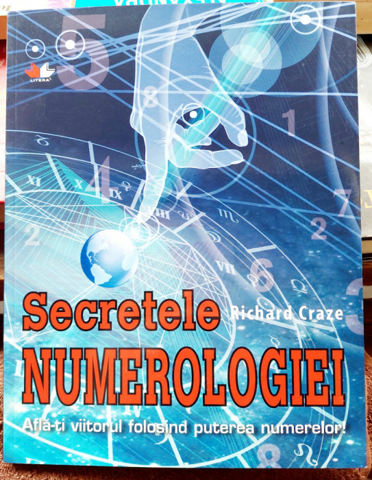 Secretele numerilogiei - Richard Craze