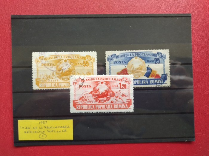 1957 - 10 ANI DE LA PROCLAMAREA REPUBLICII POPULARE ( 1 )