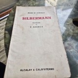 Silbermann - Jacques de Lacretelle traducere de F. Aderca