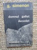 Georges Simenon Domnul Gallet decedat