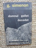Georges Simenon Domnul Gallet decedat