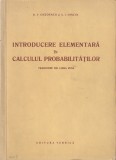 B. V. Gnedenko, A. I. Hintin - Introducere elementara &icirc;n calculul