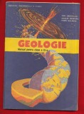 &quot;Geologie. Manual pentru clasa a XI-a&quot; - 1992, Alte materii, Clasa 11, Editura Didactica Si Pedagogica