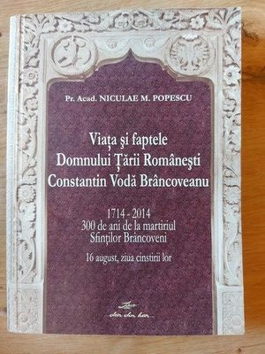 Viata si faptele Domnului Tarii Romanesti Constantin Voda Brancoveanu- Niculae M. Popescu foto