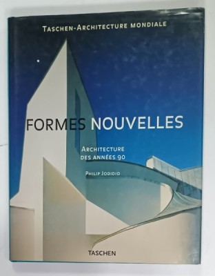FORMES NOUVELLES , ARCHITECTURE DES ANNEES 90 par PHILIP JODIDIO , 1997 foto