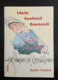 Istoria geofizicii rom&acirc;nești - Marius VISARION vol. 1