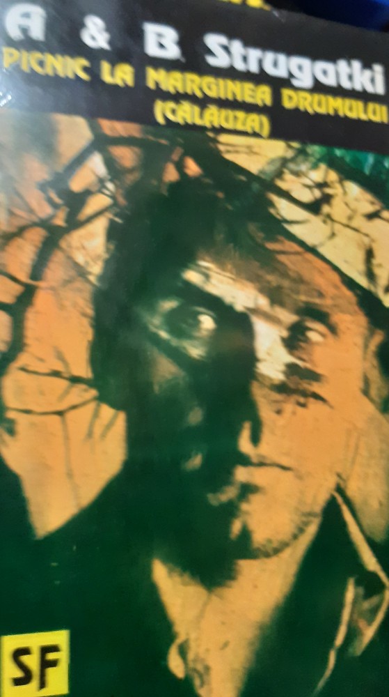 PICNIC LA MARGINEA DRUMULUI Arkadi Strugatki, Boris Strugatki, Nemira