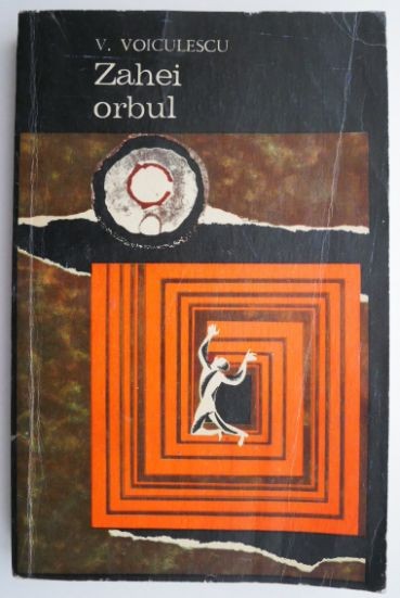 Zahei orbul &ndash; V. Voiculescu