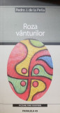 Roza vanturilor - Pedro J. de la Pena