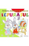Invatam, coloram si ne jucam cu iepurasul