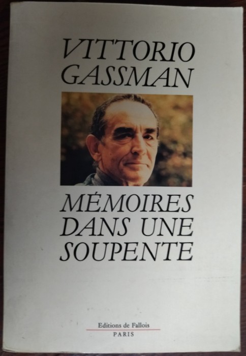 VITTORIO GASSMAN - MEMOIRES DANS UNE SOUPENTE (PARIS, 1991) [LB FRANCEZA]