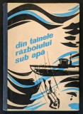 Rara DIN TAINELE RAZBOIULUI SUBACVATIC Submarine Torpile MFA 343 pag ilustratii