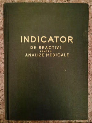 Indicator De Reactivi Pentru Analize Medicale - Al. Theodorescu, Radu Cancer ,553372 foto