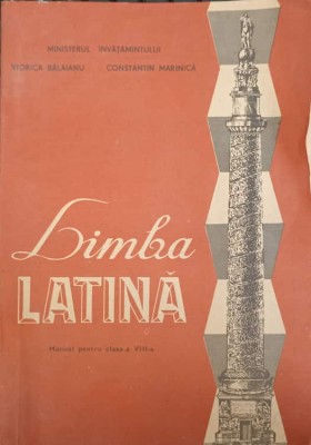 LIMBA LATINA. MANUAL PENTRU CLASA A VIII-A-VIORICA BALAIANU, CONSTANTIN MARINICA-209056 foto