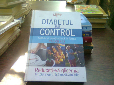 Diabetul sub control - Pat Harper, Richard Laibrete foto