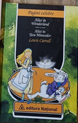 Lewis Carroll - Alice in Wonderland. Alice in Tara Minunilor foto