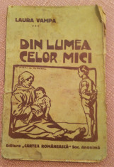 Din lumea celor mici. Scrieri pentru copii si tineret (interbelica) -Laura Vampa foto