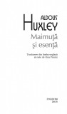 Maimuta si esenta | Aldous Huxley