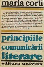 Principiile Comunicarii Literare - Maria Corti , F701 foto