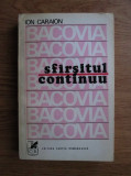 Ion Caraion - Bacovia. Sfarsitul continuu