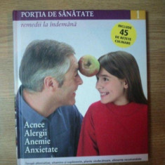 REVISTA PORTIA DE SANATATE NR 1 ACNEE , ALERGII , ANEMIE , ANXIETATE , 2011