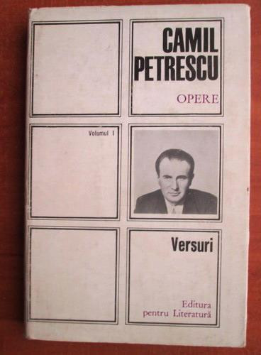 Camil Petrescu - Opere volumul 1 (1968, editie cartonata)