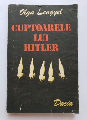 Cuptoarele lui Hitler - Olga Lengyel foto