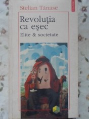 REVOLUTIA CA ESEC ELITE &amp;amp; SOCIETATE-STELIAN TANASE-230031 foto