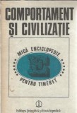 Comportament si Civilizatie - Adrian Neculau, Editura Stiintifica Enciclopedica, 1987, Eseistica, Psihologie, Sociologie
