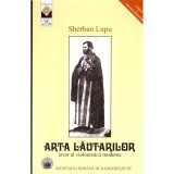 Sherban Lupu - Arta lautarilor. Izvor al violonisticii moderne + 2