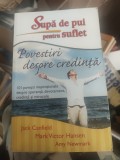 Jack Canfield, Mark Victor Hansen, Amy Newmark - Supă de pui pentru suflet