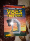 Exercitii de yoga tibetana- Christopher Kilham 78 pagini