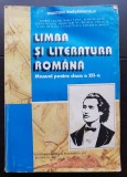 Limba și literatura rom&acirc;nă. Manual pentru clasa a XII-a - Andrei Gligor, Marin Iancu, Elena Neagoe