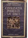Ioan Glodariu - Civilizatia fierului la Daci (Editia: 1979)