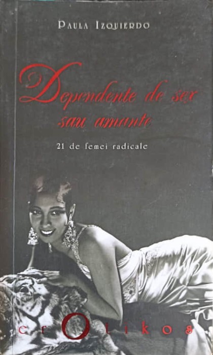 DEPENDENTA DE SEX SAU AMANTE. 21 DE FEMEI RADICALE-PAULA IZQUIERDO-250105