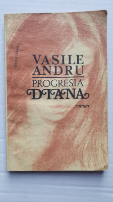 Vasile Andru, Progresia Diana, roman, Ed Albatros 1987, 184 pagini foto