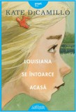 Louisiana se &icirc;ntoarce acasă - Kate DiCamillo, Arthur