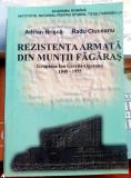 Rezistenta armata din Muntii Fagaras - A. Bisca - R. Ciuceanu