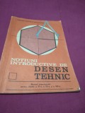 Cumpara ieftin NOTIUNI INTRODUCTIVE DE DESEN TEHNIC CLASA VI -VIII ILIE NEGOMIREANU 1988, Alte materii, Clasa 6