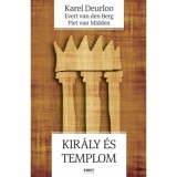 Kir&aacute;ly &eacute;s templom - Evert Van Den Berg