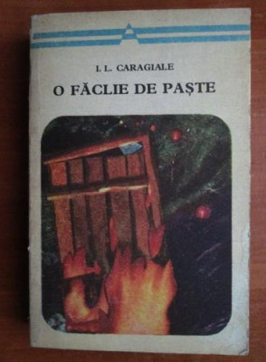 Ion Luca Caragiale - O faclie de Paste foto