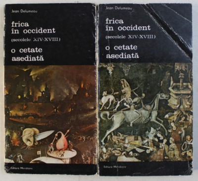 FRICA IN OCCIDENT ( SECOLELE XVI - XVIII ) , O CETATE ASEDIATA , VOLUMELE I - II de JEAN DELUMEAU , 1986 foto