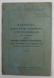 STATUTUL ASOCIATIEI GENERALE A INVATATORILOR DIN ROMANIA VOTAT LA 6 si 7 DECEMBRIE 1929